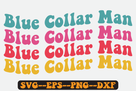Blue Collar Man Groovy Retro SVG Design