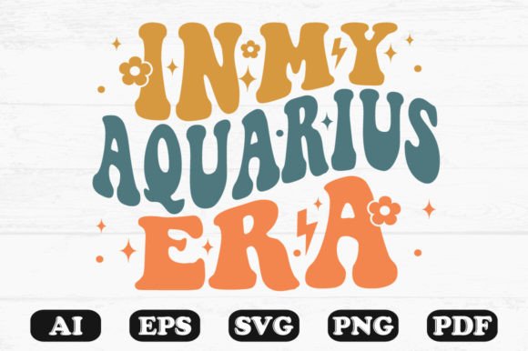 In My Aquarius Era Retro Wavy SVG: Graphics for Crafts & Local Branding