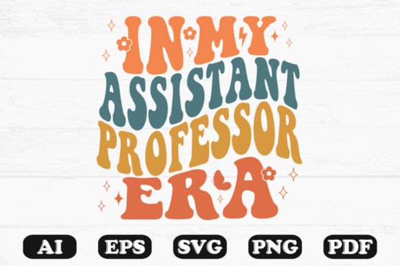 In My Assistant Professor Era Retro Wavy Graphics