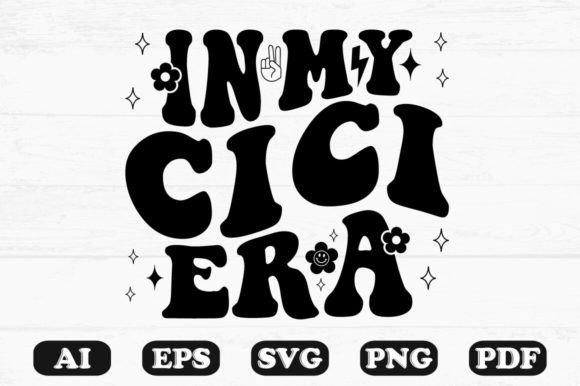 In My CIC Era Retro Wavy SVG: Graphics for Crafts & Local Branding