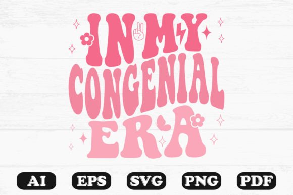 In My Congenial Era Retro Wavy SVG: Graphics for Crafts & Brand Charm