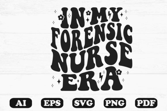 In My Forensic Nurse Era Retro Wavy SVG: Graphics for Crafts