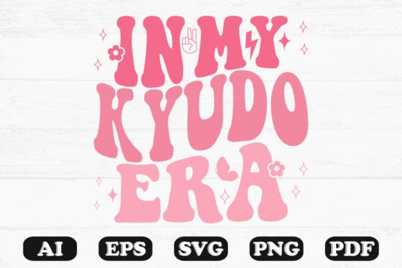 In My Kyudo Era Retro Wavy SVG Graphics