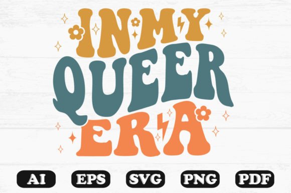 In My Queer Era Retro Wavy SVG T-shirt: Graphics & Crafts