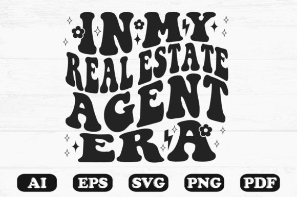 In My Real Estate Agent Era Retro Wavy Graphics