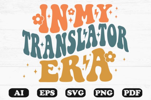 In My Translator Era Retro Wavy SVG: Graphics for Crafts & Branding