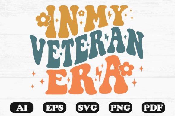 In My Veteran Era Retro Wavy SVG Graphics for Crafts