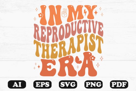 N My Reproductive Therapist Era Wavy SVG: Graphics for Crafts