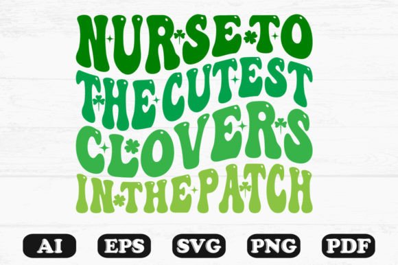 Nurse to the Cutest Clovers in the Patch: Graphics & Crafts Asset Review